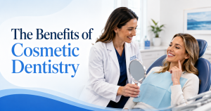 Benefits of Cosmetic Dentistry